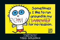 PGM GT 102 Todd Goldman Sometimes I like to run Kunstdruk 91x61cm | Yourdecoration.nl