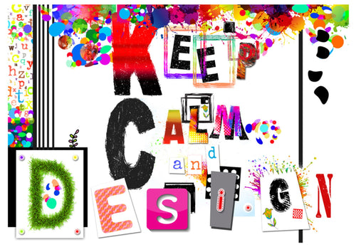 Fotobehang - Keep Calm and Design - Vliesbehang